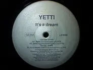 Miss Yetti - It's A Dream