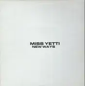 Miss Yetti - New Ways