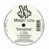 12'' - Missin' Linx - Sametime / Can´t Be Stop