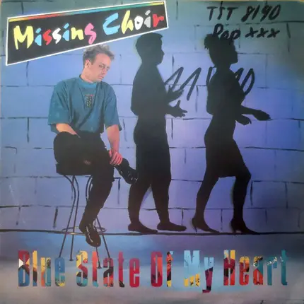 Missing Choir - Blue State Of My Heart