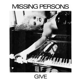 Missing Persons - Give