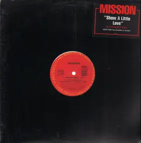 Mission - Show A Little Love