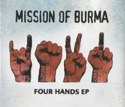 Mission of Burma - Four Hands EP