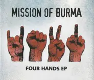 Mission Of Burma - Four Hands EP