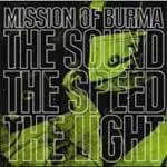 Mission of Burma - The Sound Of The Speed Of Light