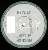 Mission Of Light - Hype EP