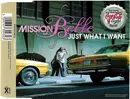 CD Single - Mission Belle - Just What I Want