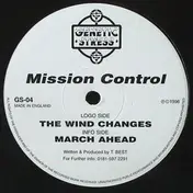Mission Control - The Wind Changes / March Ahead
