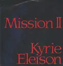 7inch Vinyl Single - Mission II - Kyrie Eleison