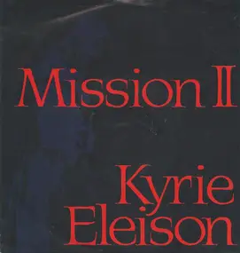 Mission II - Kyrie Eleison