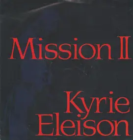 Mission II - Kyrie Eleison