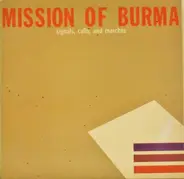 Mission Of Burma - Signals, Calls, And Marches