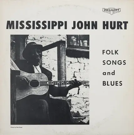 Mississippi John Hurt - Folk Songs And Blues
