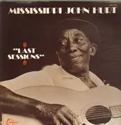 LP - Mississippi John Hurt - Last Sessions