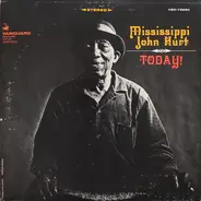 Mississippi John Hurt - Today!