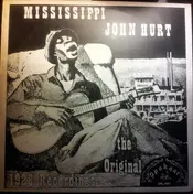 Mississippi John Hurt - The Original 1928 Recordings