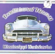 Mississippi Mudsharks - Traditional Heavy