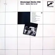 Mississippi Sheiks - Mississippi Sheiks 1930 (Vol. 1): Mostly New To LP