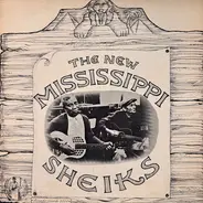 Mississippi Sheiks - The New Mississippi Sheiks