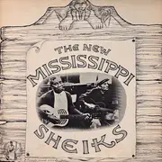 LP - Mississippi Sheiks - The New Mississippi Sheiks