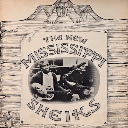 Mississippi Sheiks - The New Mississippi Sheiks