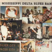Mississippi Delta Blues Band - Mississippi Delta Blues Band