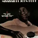 CD - Mississippi John Hurt - LAST SESSIONS