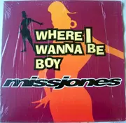 12'' - Missjones - Where I Wanna Be Boy