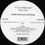 Miss Jane - It's A Fine Day (Eddie Baez Bootleg Mixes)