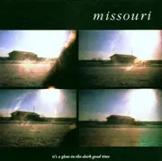 CD - Missouri - It's a Glow-in-the-Dark Good Time
