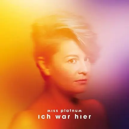 Miss Platnum - Ich War Hier (inkl.MP Code)