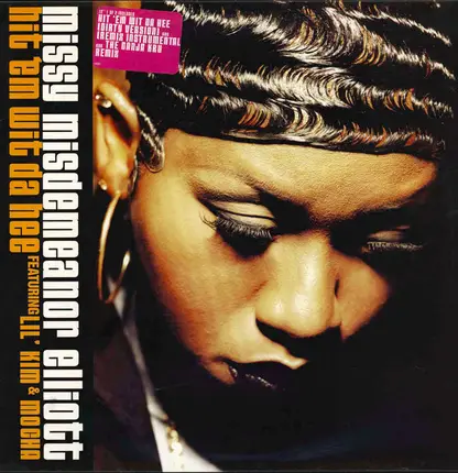 Missy Elliott Featuring Lil' Kim & Mocha - Hit 'Em Wit Da Hee