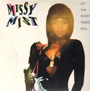 Missy Mist - Let the Good Times Roll