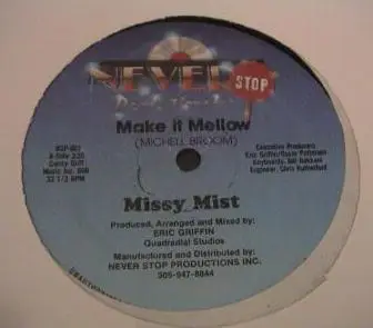 Missy Mist - Make It Mellow