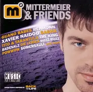 Mittermeier & Friends - Mittermeier & Friends