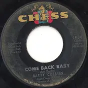 Mitty Collier - Come Back Baby / Ain't That Love