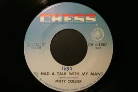 Mitty Collier - I Had A Talk With My Man / Free Girl