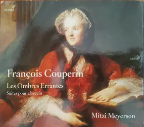 Mitzi Meyerson - Les Ombres Errantes - Suites Pour Clavecin