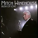 CD - Mitch Winehouse - Rush Of Love