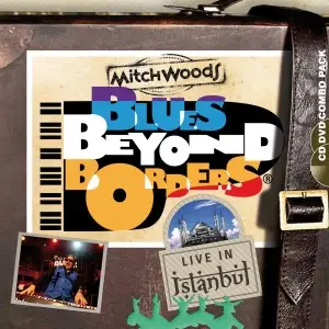 Mitch Woods - Clues Beyond Borders: Live In Istanbul