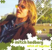 Mitch Hedberg - Mitch All Together