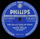 Schellack - Mitch Miller And His Orchestra And Chorus - The Yellow Rose Of Texas / Blackberry Winter