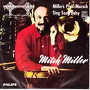 7inch Vinyl Single - Mitch Miller And His Orchestra And Chorus - Mitch Miller's Pfeif-Marsch / Sing Song Baby