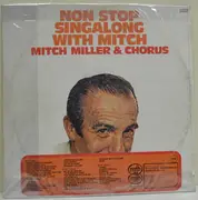 LP - Mitch Miller And His Sing-Along Chorus - Non Stop Singalong With Mitch