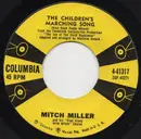 7inch Vinyl Single - Mitch Miller And His Sing-Along Chorus - The Children's Marching Song (Nick Nack Paddy Whack) / Carolina In The Morning