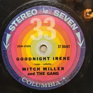 Mitch Miller And The Gang - Goodnight Irene / On Top Of Old Smoky