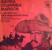 7inch Vinyl Single - Mitch Miller And The Gang - Sierra Charriba Marsch