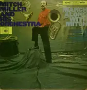 Mitch Miller & His Orchestra - March Along With Mitch