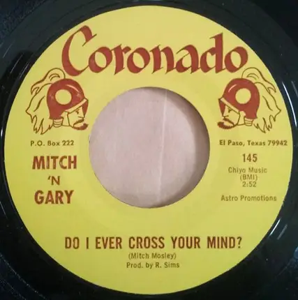 Mitch 'N Gary - My Juarez Rita / Do I Ever Cross Your Mind?