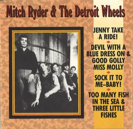 Mitch Ryder & The Detroit Wheels - Lit Bit Of Gold